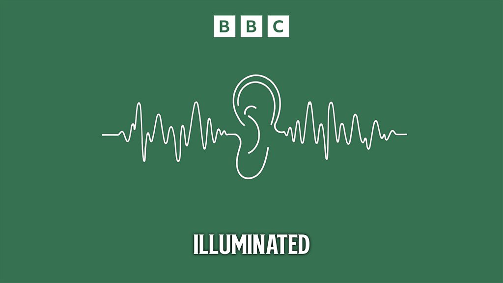 Illuminated – Hearing Aids – BBC Sounds